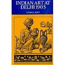 Indian Art at Delhi 1903